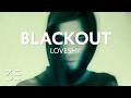 Loveshy Blackout Lyrics