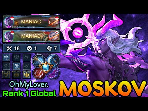 2x MANIAC & 18 Kills Moskov Twilight Dragon!! - Top 1 Global Moskov by OhMyLover. - MLBB