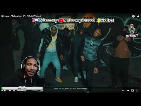 [Keeezzy Reacts] B Lovee - "Talk About It" ( Official Video)