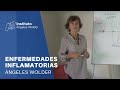 Enfermedades Inflamatorias desde la Descodificación Biológica - Ángeles Wolder Enfermedades Inflamatorias desde la Descodificación Biológica - Ángeles Wolder