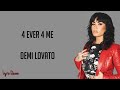 Demi Lovato - 4 EVER 4 ME (Lyrics)