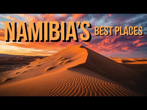 The Most Breathtaking Places in Namibia to Visit! | Travel Video | Top10 Travels