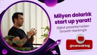 MİLYON DOLARLIK START UP YARAT! Dijital Pazarlamadan Growth Hacking'e