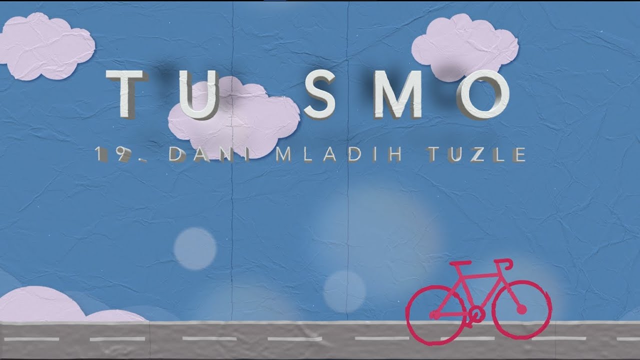 19. DANI MLADIH TUZLE | TU SMO | #tusmo