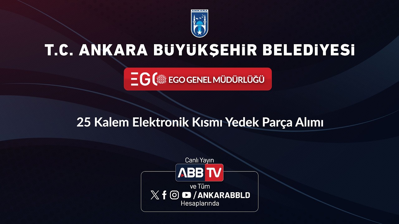EGO GENEL MÜDÜRLÜĞÜ - 25 Kalem Elektronik Kısmı Yedek Parça Alımı