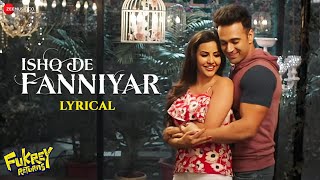 Ishq De Fanniyar  Fukrey Returns  Pulkit Samrat &a