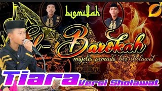 Download lagu Tiara Versi Sholawat Koplo Jaipongan || El-Barokah Terbaru mp3