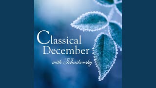 Tchaikovsky: The Nutcracker, Op. 71, Act I: No. 4, Dance Scene. Entry of Drosselmeyer and...