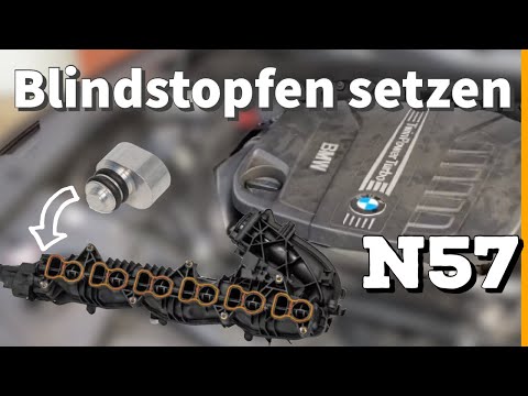 BMW N57 Blindstopfen/Verschlussstopfen setzen | Drallklappen entfernen | 330d 530d 730d 740d