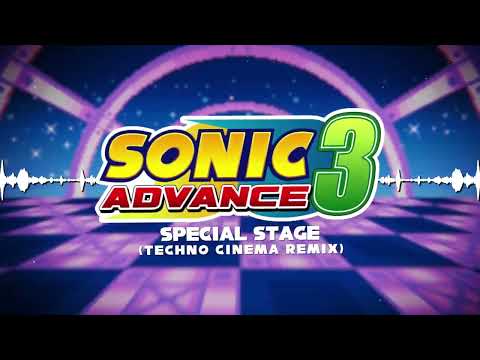 Sonic Advance 3 - Special Stage (Techno Cinema Remix)