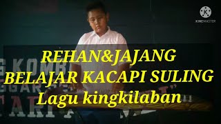 Download lagu Kacapi suling Rehan&Jajang Lagu kingkilaban mp3