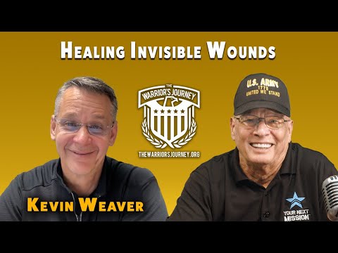Healing Invisible Wounds | The Warrior's Journey | Kevin Weaver