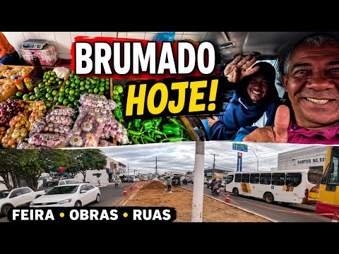 🚶🏽‍♂️🏗️ BRUMADO HOJE! FEIRA, MERCADO, OBRAS E RUAS EM TEMPO REAL