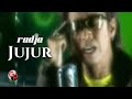 Radja Jujur Official Music Video Remastered