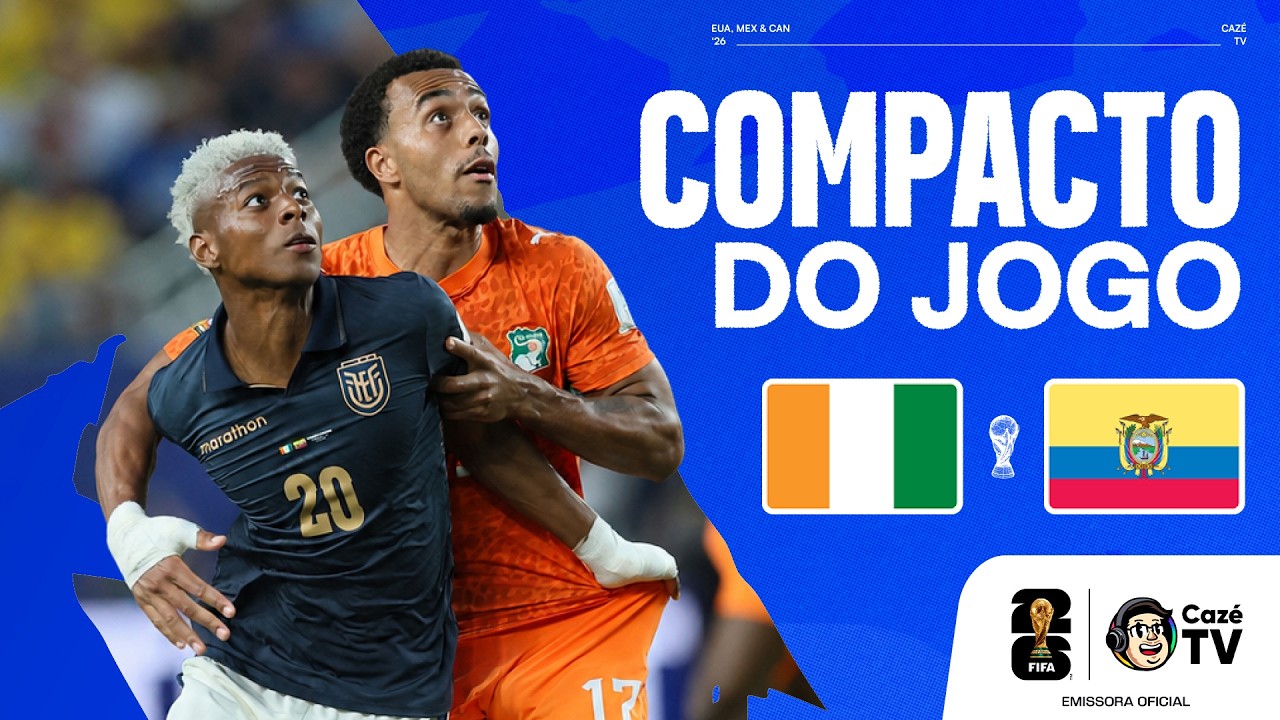 MAIS UM JOGÃO! COSTA DO MARFIM E EQUADOR FAZEM DUELO LÁ E CÁ | COPA DO MUNDO FIFA™ 2026 | COMPACTO
