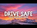 Myles Smith, Niall Horan - Drive Safe (Lyrics)