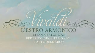 Vivaldi: L'Estro Armonico - 12 Concertos, Op. 3 (Full album)