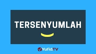 Download lagu Tersenyumlah – Poster Dakwah Yufid TV mp3 Download lagu Tersenyumlah – Poster Dakwah Yufid TV mp3