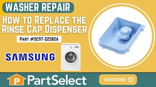 Samsung Washer Repair: How to Replace the Rinse Cap Dispenser