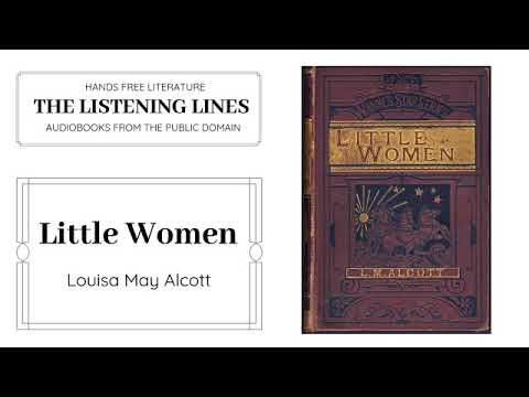 Little Women by Louisa May Alcott - Part 1 of 2 | Full Length Audiobook
