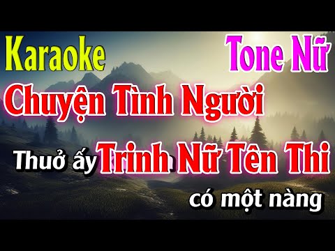 Chuyện Tình Người Trinh Nữ Tên Thi Karaoke Tone Nữ ( A#m ) Karaoke Lâm Organ