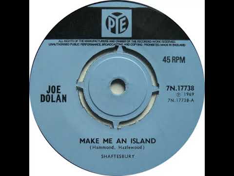 UK New Entry 1969 (126) Joe Dolan - Make Me An Island