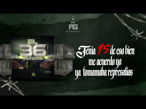 Adair Garcia - El 36 De Tijuana