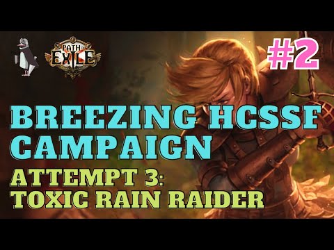 Toxic Rain Raider destroying HCSSF Campaign | HCSSF 3.15 Path of Exile | Part 2