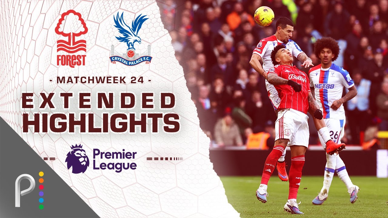 Nottingham Forest v. Crystal Palace | PREMIER LEAGUE HIGHLIGHTS | 2/1/2026 | NBC Sports