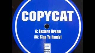 COPYCAT-Eastern Dream
