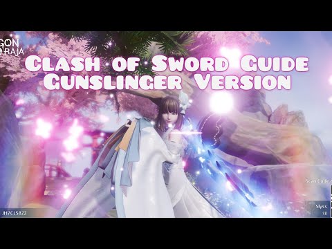 Dragon Raja SEA - Clash of Sword Guide(Gunslinger version)