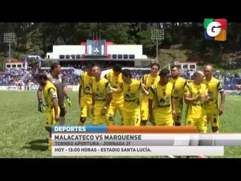 [Video-Previa] 13:00 hrs Malacateco vs Marquense