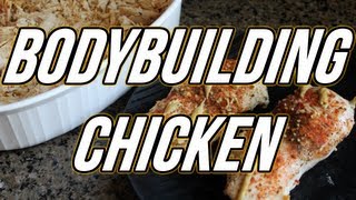 MY FAVORITE WAY TO COOK CHICKEN (BODYBUILDING-FRIENDLY)