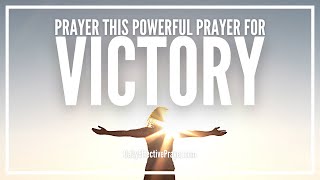 Prayer For Victory - Powerful Victory Prayer