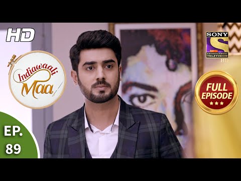 Indiawaali Maa - Ep 89 - Full Episode - 31st December, 2020
