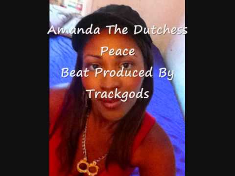 Peace - Amanda The Dutchess Beat Produced By Trackgods