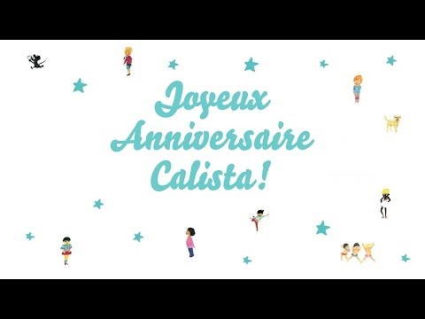 ♫ Joyeux Anniversaire Calista! ♫