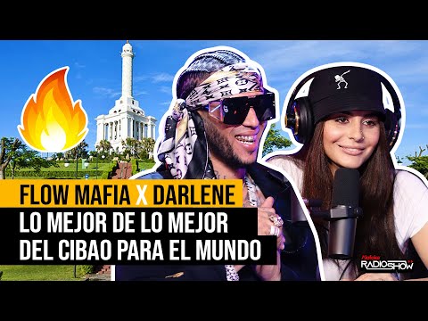 FLOW MAFIA X DARLENE - LO MEJOR DE LO MEJOR DEL CIBAO PARA EL MUNDO (ENTREVISTA HISTORICA)