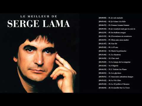 Serge Lama Les Plus Grands Succès Collection  *  Best Of Serge Lama Full Album 2020