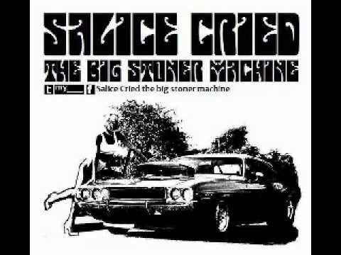 Salice Cried the big stoner machine - Sludge Fear