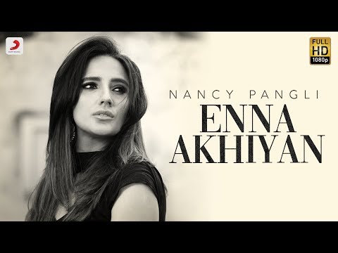 Poster enna akhiyan lyrics – nancy pangli