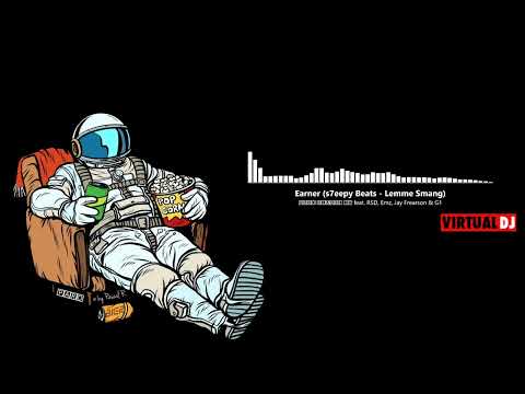 🄿🄰🅁🄾 🅁🄴🄼🄰🄺🄴 🄸🅃 ft. RSD, Emz, Jay Frearson & G1 - Earner (s7eepy Beats - Lemme Smang)