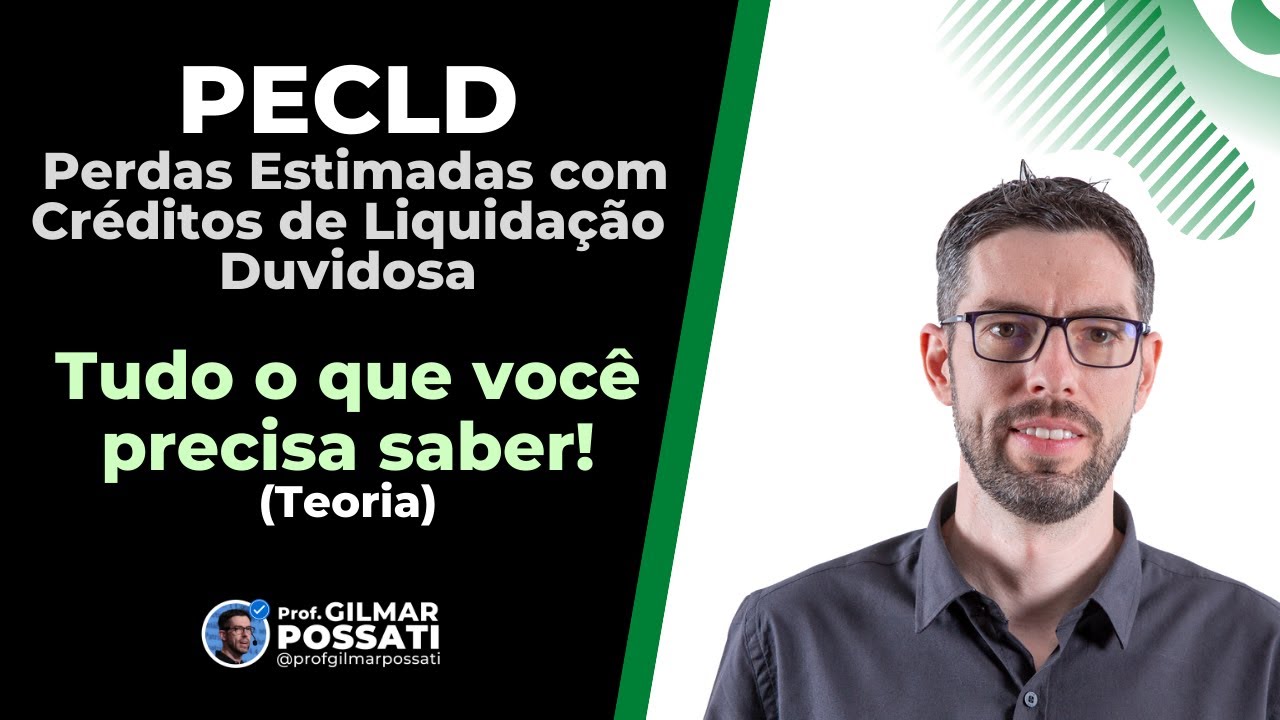 PECLD - Perdas Estimadas com Créditos de Liquidação Duvidosa (Parte I)