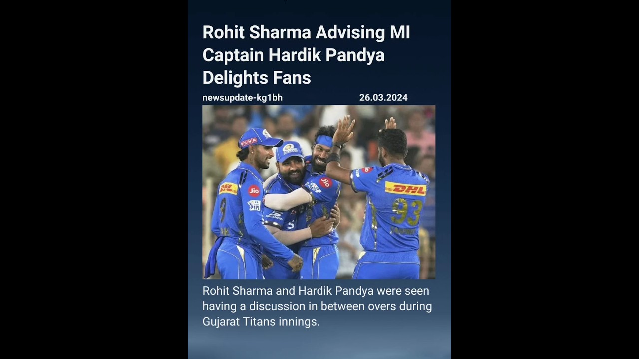 Rohit Sharma Advising MI Captain Hardik Pandya Delights Fans#rohitsharma #hardikpandya