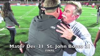 VIDEO: Director’s Cut of St. John Bosco vs. Mater Dei football regular season clash