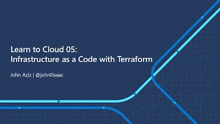 Learn to Cloud 05: Infrastructure as a Code with Terraform