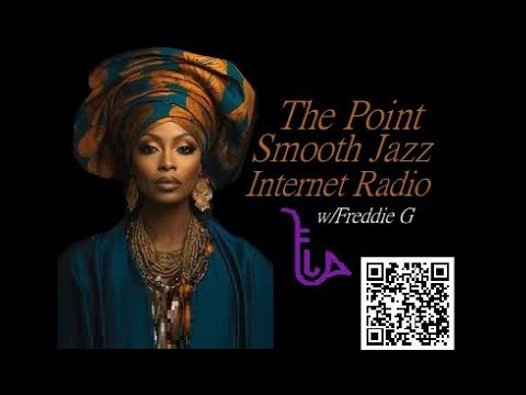 The Point Smooth Jazz Internet Radio 06.19.24