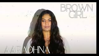 Aaradhna - Brown Girl