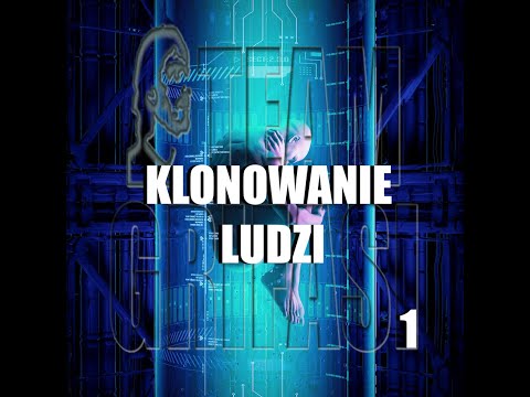 351-PL Renia, C173, P1: KLONOWANIE LUDZI - Operator Niezrzeszony Kamila Leśniak Metoda Grifasi