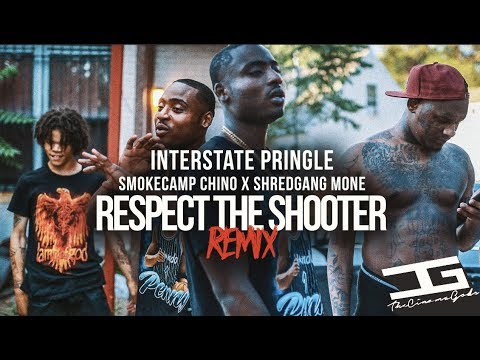 Interstate Pringle -Respect The Shooter Remix - SmokeCamp Chino x Shredgang mone  @TheCinemaGods